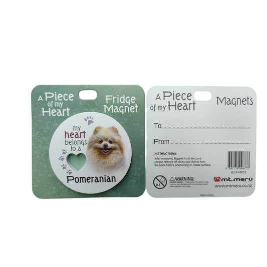 Pomeranian Piece of My Heart Magnet - MarshallsHealthShop