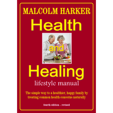 Harker Herbals Health & Healing Lifestyle Manual, by Malcolm Harker. The fourth edition of master herbalist Malcolm Harker’s guide to treating common health concerns naturally. Includes updated menu, gluten-free recipes and herbal nutrition.