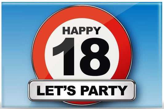 Traffic Signs Happy 18 Let's Party