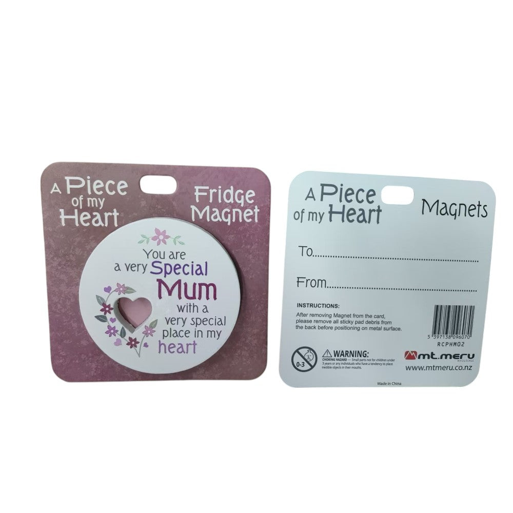 Special Mum Piece of My Heart Magnet