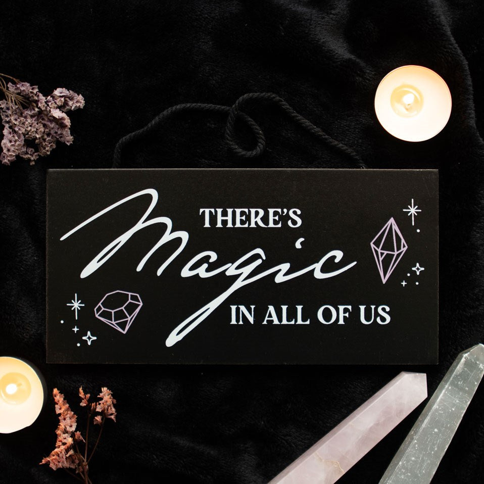 Magic in All of Us Crystal Witchy Hanging Sign