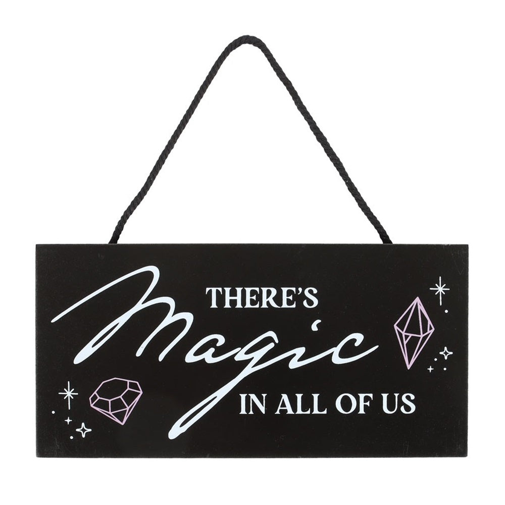 Magic in All of Us Crystal Witchy Hanging Sign