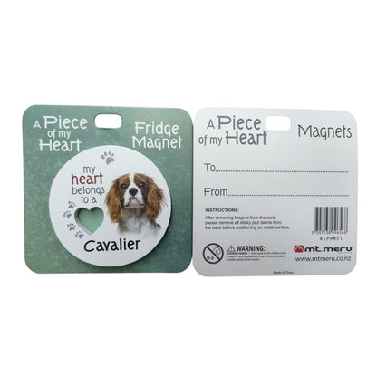 Cavalier Piece of My Heart Magnet&nbsp;
W:7 x D:7 cm - Magnet - 7 cm Diameter, MDF Magnets with Cut out Heart.

1st Stop, Marshall's Health Shop, Gift Shop!
SKU: RCPHM51