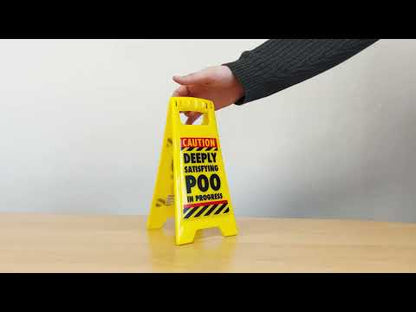 Desk Warning Sign Satisfying Poo