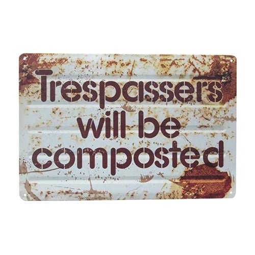 Wall Art Tin Trespasser Compost# - 1st Stop Marshall's Health Shop, Gift Shop! - Heath and Natural Therapy New Brighton Christchurch - Naturopath#